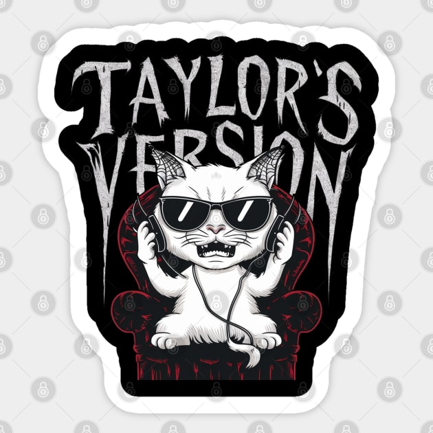 death metal taylors cat version Sticker by Aldrvnd